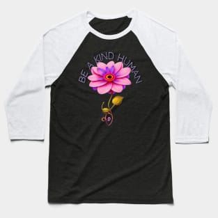 Be A Kind Human Design #7 Pink & Purple Flower Baseball T-Shirt